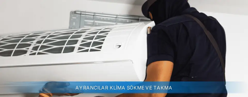 Ayrancılar İlçemi Alarko Carrier Klima Sökme ve Takma